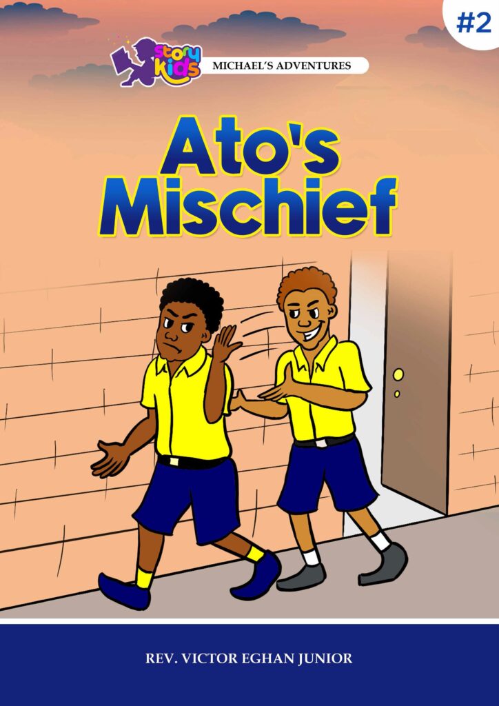 Ato's mischief